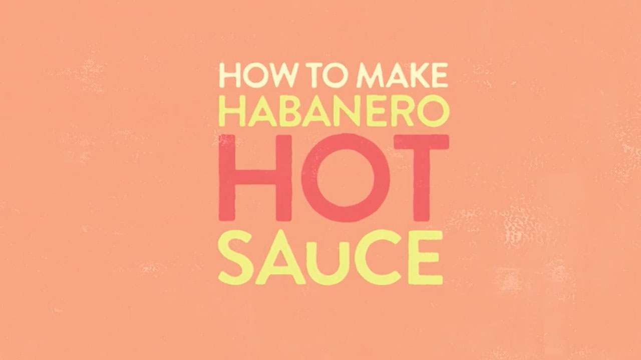 How to Make Habanero Hot Sauce